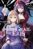 The Holy Grail Of Eris, Vol. 4 (Manga)