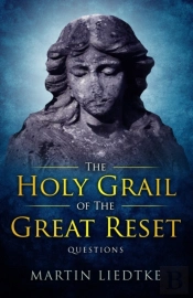 The Holy Grail Of The Great Reset: Quest