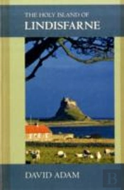 The Holy Island Of Lindisfarne