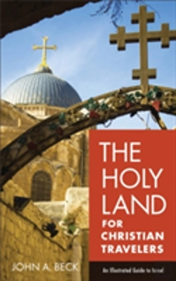 Bertrand.pt - The Holy Land For Christian Travelers Â€“ An Illustrated Guide To Israel