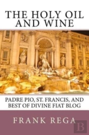 The Holy Oil And Wine