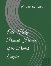 The Holy Peacock Hebrew Of The British Empire