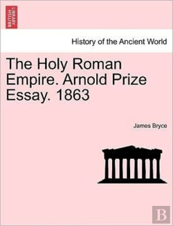 Bertrand.pt - The Holy Roman Empire. Arnold Prize Essa