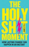 The Holy Sh!T Moment