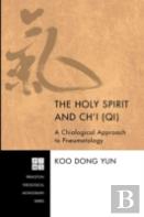 The Holy Spirit And Ch'I (Qi)