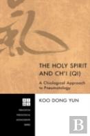 The Holy Spirit And Ch'I (Qi)