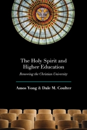 The Holy Spirit And Higher Education