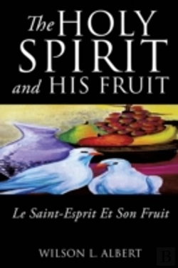 Bertrand.pt - The Holy Spirit And His Fruit Le Saint-E