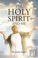 The Holy Spirit And Me