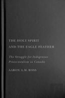 The Holy Spirit And The Eagle Feather