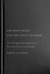 The Holy Spirit And The Eagle Feather