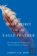 The Holy Spirit And The Eagle Feather