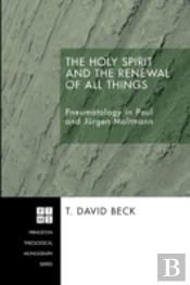 The Holy Spirit And The Renewal Of All T