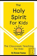 The Holy Spirit For Kids