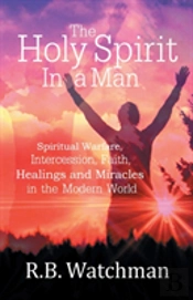 The Holy Spirit In A Man: Spiritual Warf