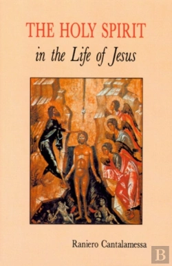 Bertrand.pt - The Holy Spirit In The Life Of Jesus