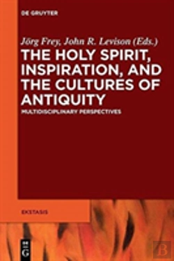 Bertrand.pt - The Holy Spirit, Inspiration, And The Cultures Of Antiquity