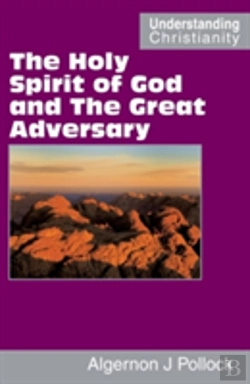 Bertrand.pt - The Holy Spirit Of God And The Great Adversary