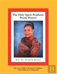 The Holy Spirit Prophetic Poetic Prayers