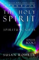 The Holy Spirit - Spiritual Gifts Workbook