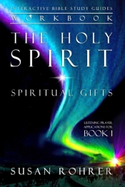 The Holy Spirit - Spiritual Gifts Workbook