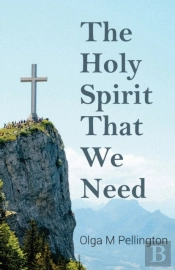 The Holy Spirit That We Need