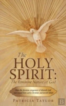 Bertrand.pt - The Holy Spirit: The Feminine Nature Of