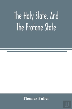 Bertrand.pt - The Holy State, And The Profane State