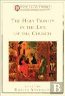 The Holy Trinity In The Life Of The Church
