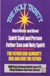 The Holy Trinity - The Father God Almigh