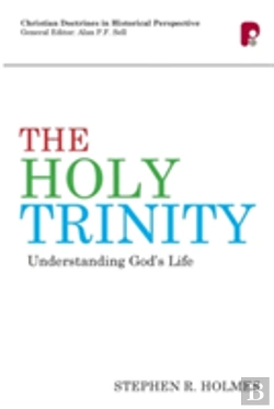 Bertrand.pt - The Holy Trinity: Understanding God'S Life