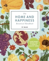 The Home And Happiness Botanical Handbook