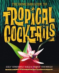 Bertrand.pt - The Home Bar Guide To Tropical Cocktails