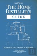 The Home Distillers' Guide