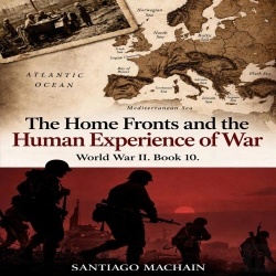 Bertrand.pt - The Home Fronts And The Human Experience Of War