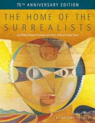 The Home Of The Surrealists - 75th Anniversary Edition