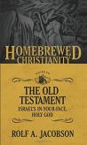The Homebrewed Christianity Guide To The Old Testament
