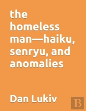 The Homeless Man-Haiku, Senryu, And Anom