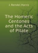 The Homeric Centones And The Acts Of Pilate