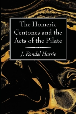 Bertrand.pt - The Homeric Centones And The Acts Of The