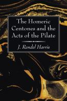 The Homeric Centones And The Acts Of The Pilate