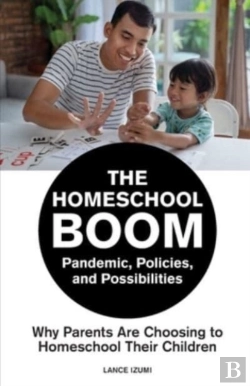 Bertrand.pt - The Homeschool Boom: Pandemic, Policies,