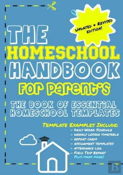 Bertrand.pt - The Homeschool Handbook For Parent'S