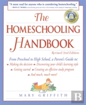 The Homeschooling Handbook