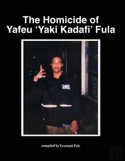 Bertrand.pt - The Homicide Of Yafeu 'Yaki Kadafi' Fula