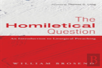 The Homiletical Question