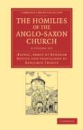 The Homilies Of The Anglo-Saxon Church 2 Volume Set
