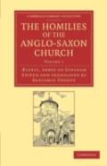 The Homilies Of The Anglo-Saxon Church