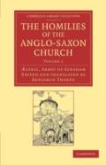 The Homilies Of The Anglo-Saxon Church