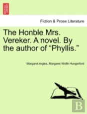 The Honble Mrs. Vereker. A Novel. By The Author Of 'Phyllis.'